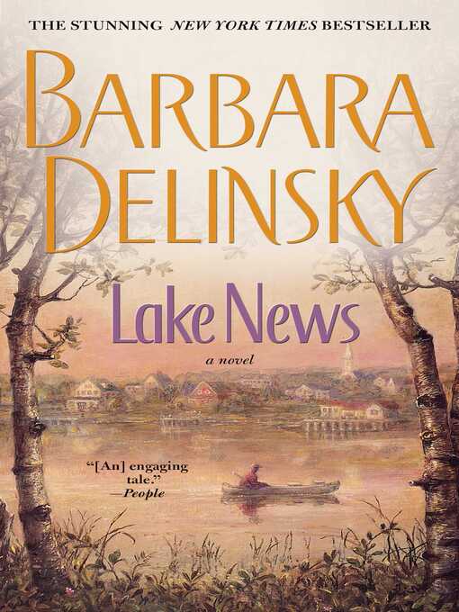 Title details for Lake News by Barbara Delinsky - Available